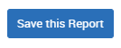 Save this report button