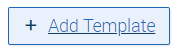 Add template button