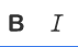 Select bold or italics